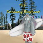 Shaboo The Runaway Elephant: Shaboo! Where Are You?