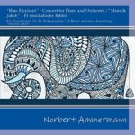 “Blue Elephant” – Concert for Piano and Orchestra / “Mensch Jakob” – 11 musikalische Bilder