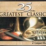 25 of the Greatest Classics ~ 2 CD Box Set