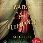 Water for Elephants: A Novel