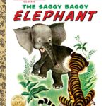 The Saggy Baggy Elephant (Little Golden Book)