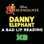 Danny Elephant (From “Descendants: A Bad Lip Reading”)