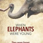 When Elephants Were Young