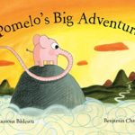 Pomelo’s Big Adventure (Pomelo the Garden Elephant)