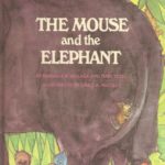 The Mouse and the Elephant,