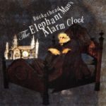 Elephant Man’s Alarm Clock