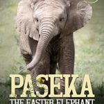 Paseka: The Easter Elephant