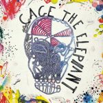 Cage The Elephant (Expanded Edition) [Explicit]
