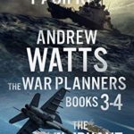The War Planners Books 3-4: Pawns of the Pacific & The Elephant Game