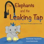 The Elephants and the Leaking Tap: A fun story to introduce professions to kids (Toddlers with Trunks)