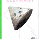 ELEPHANT Magazine. THE Arts & Visual Culture Magazine. Issue 7. 2011.