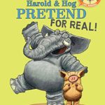 Elephant & Piggie Like Reading! Harold & Hog Pretend For Real!