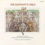 The Elephant’s Child