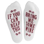 Haute Soiree – Women’s Novelty Socks – “If You Can Read This, Bring Me Some” (Wine, Chocolate, Coffee) Novelty Socks (Burgundy)