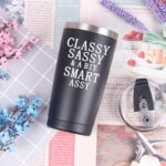 Funny Tumbler Classy Sassy and A Bit Smart Assy Tumbler for Women Birthday White Elephant Christmas Inspirational Office Gifts for Friends Coworkers Family 20 Oz Black